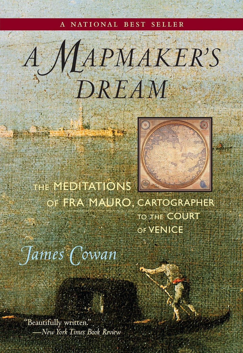 Cover of A Mapmaker's Dream: The Meditations of Fra Mauro, Cartographer to the Court of Venice