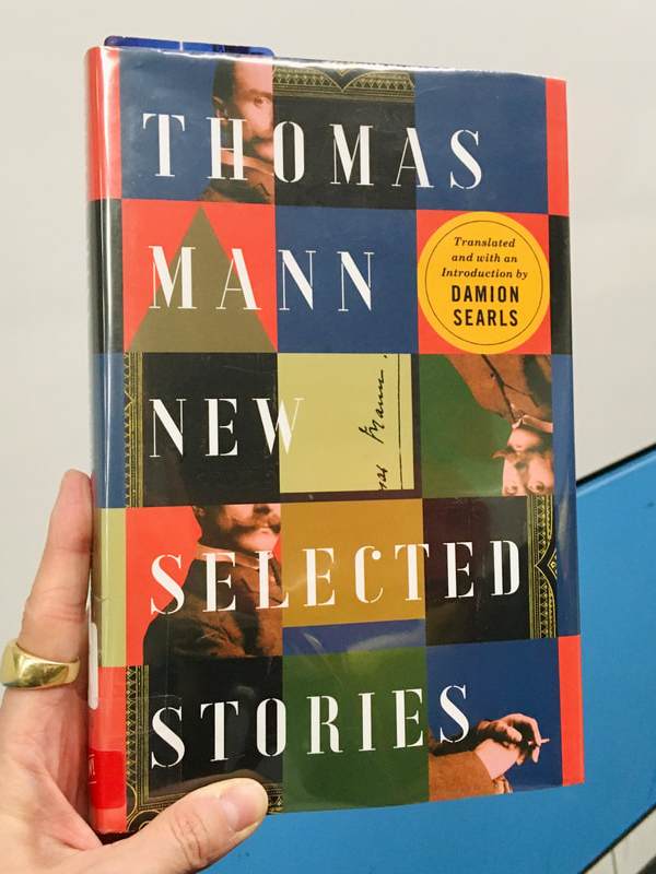 “Death in Venice” in New Selected Stories, by Thomas Mann, translated by Damion&nbsp;Searls