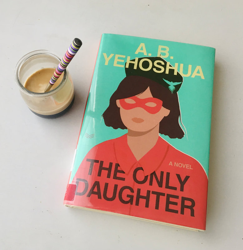 The Only Daughter / La fliglia unica, by Abraham B.&nbsp;Yehoshua