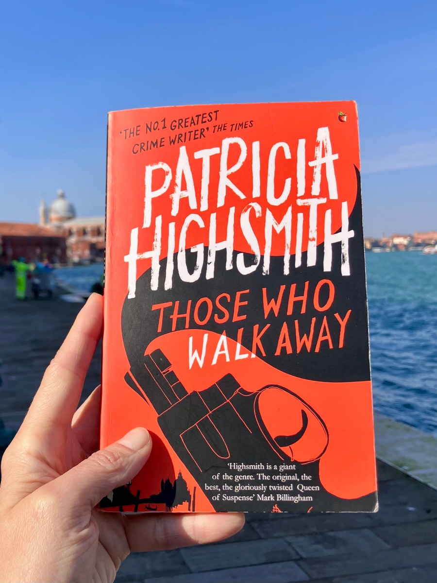 Those Who Walk Away, by Patricia&nbsp;Highsmith
